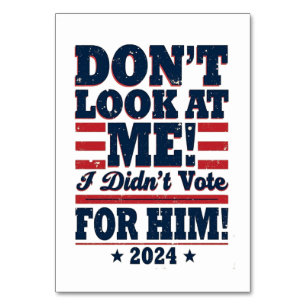 Sieh mich nicht an, ich habe 2024 nicht für Trump Tischnummer