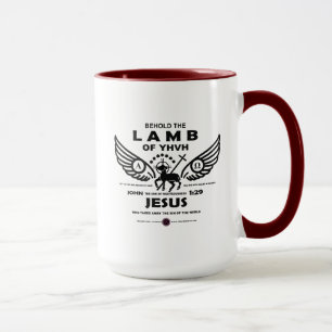 Siehe das Lamm des JHVH Tasse