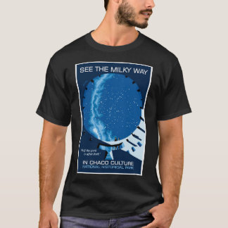 Siehe Milchstraße im Chaco Canyon  T-Shirt
