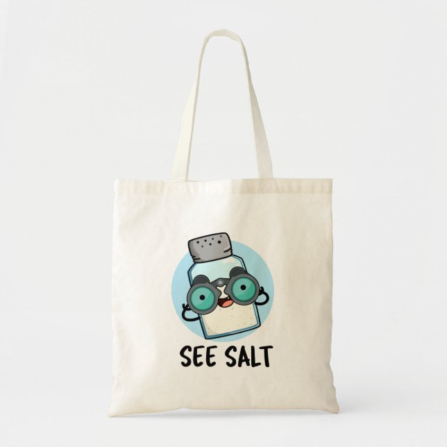 Siehe Salz Funny Sea Salt Pub Tragetasche (Vorne)