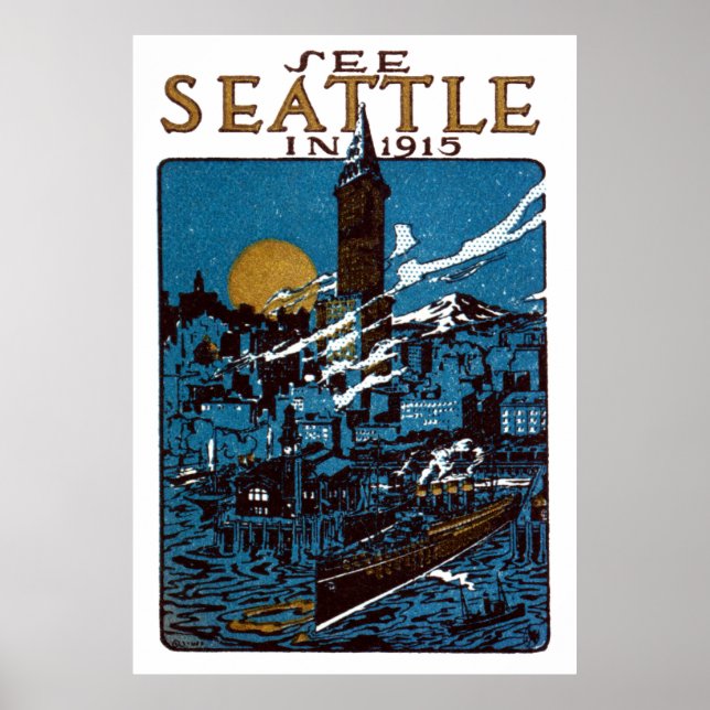 Siehe Seattle im Jahr 1915 Poster (Vorne)