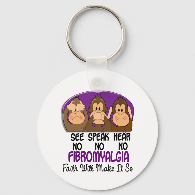 Siehe Speak Hear No Fibromyalgie 1 Schlüsselanhänger (Vorderseite)