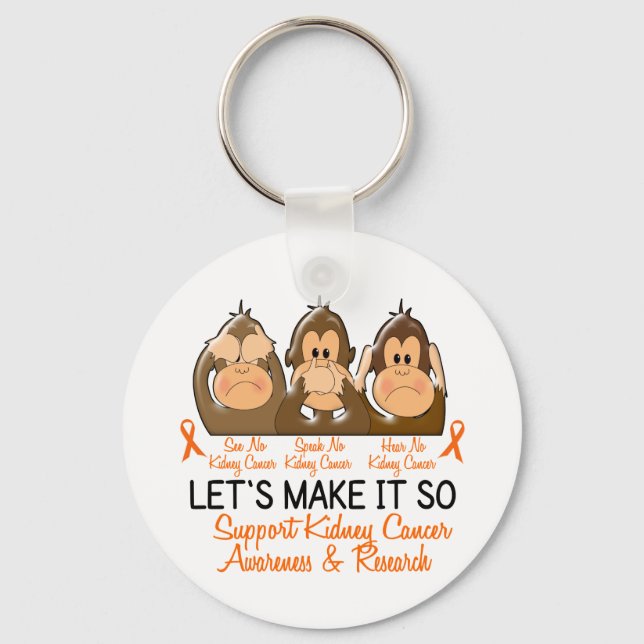 Siehe Speak Hear No Kidney Cancer 2 Schlüsselanhänger (Vorderseite)