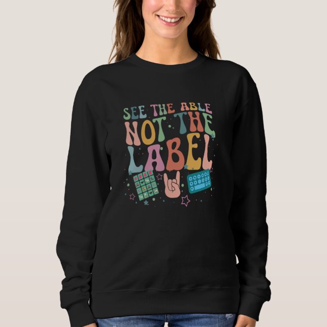 Siehe Verhaltensanalyse für Able-Verhaltensanalyst Sweatshirt (Vorderseite)