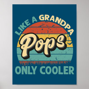 Sieht aus wie ein Opa, nur cooler, vintage Dad Poster