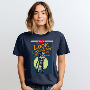 Sieht aus wie eine Lady, die wie ein T - Shirt der