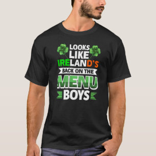 Sieht aus wie Irlands Rücken auf dem Menü Boys T-Shirt