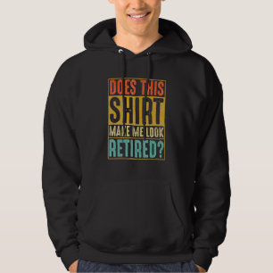 Sieht das mich zu Vintager Pensionierung zurück Hoodie