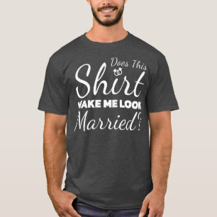Sieht das Verheiratet aus T-Shirt