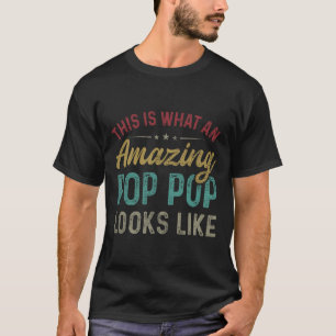 Sieht ein Phantastischer Pop-Pop aus wie ein Vater T-Shirt