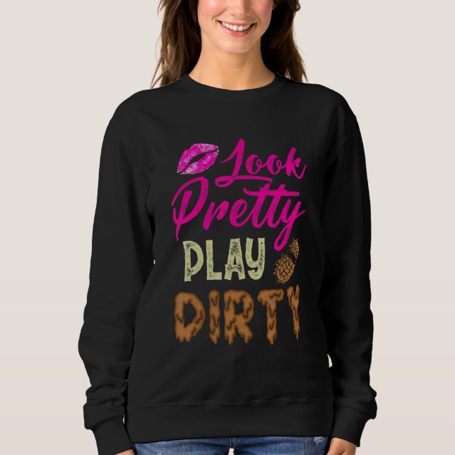 Sieht hübsch aus, wenn das Team Mädchen im Schlamm Sweatshirt (Vorderseite)