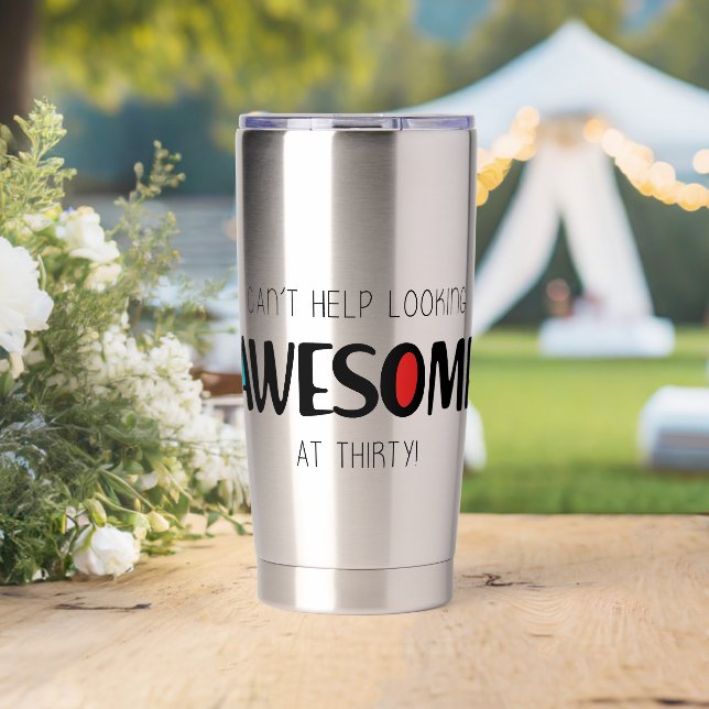 Sieht mit 30 immer noch toll aus thermobecher (Hochzeit (gedreht))