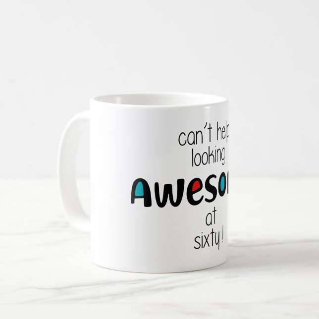 Sieht mit 60 einfach toll aus kaffeetasse (Vorderseite Links)