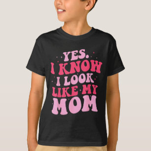 Sieht wie Mama lustige Tochter zum Muttertag aus T-Shirt