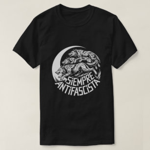 Siempre Antifascista Wolf Pack Anti-Faschismus Pro T-Shirt