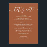 Sienna Fall Wedding | Terracotta Reception Dinner Menükarte<br><div class="desc">Present your wedding menu in a clean and elegant way with this modern menu card. The layout is designed to keep each course easy to read, from starters to dessert, while still feeling cohesive with your overall table setting. The vertical structure works well for multi-course dinners and helps guests quickly...</div>