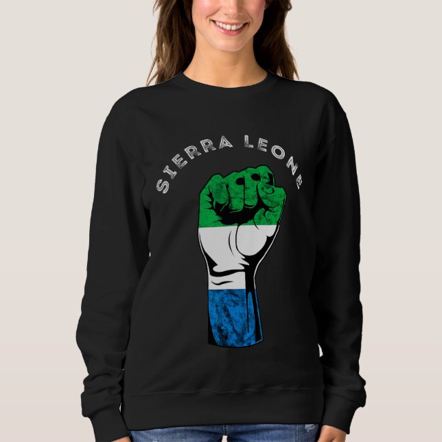 Sierra Leone Hand Fist Pride Sierra Leone Roots Sweatshirt (Vorderseite)