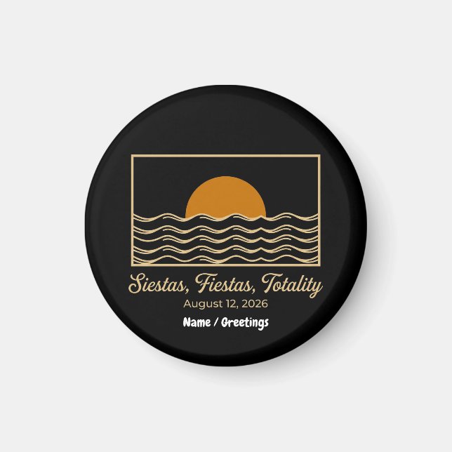 Siestas Fiestas Totalität Spanien Sonnenfinsternis Magnet (Vorne)