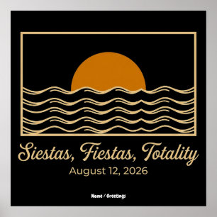 Siestas Fiestas Totalität Spanien Sonnenfinsternis Poster