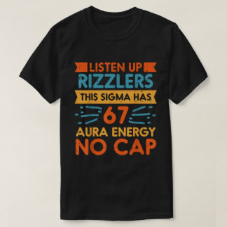 Sigma 67 Aura Energy Meme T-Shirt