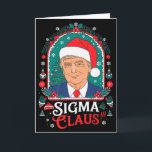 Sigma Claus Festiver politischer Humor Trump Santa Karte<br><div class="desc">Sigma Claus Festiver politischer Humor Trump Santa Hut Premium</div>