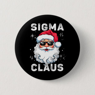 Sigma Claus Weihnachtsmann Lustige Weihnachten Riz Button