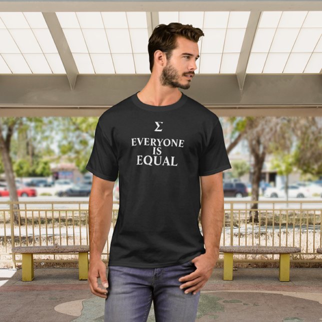 Sigma Everyone Is Equal Black T-Shirt (Von Creator hochgeladen)