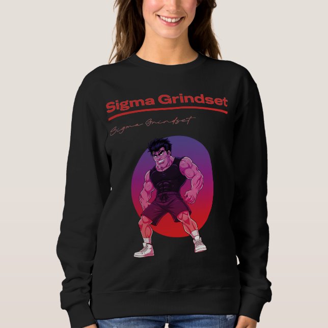 Sigma Grindset Sweatshirt (Vorderseite)
