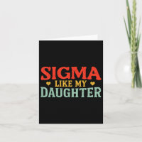 Sigma like my Daughter Funny Vater Vinters Day Vin