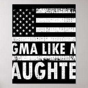 Sigma like my Daughter Funny Vathers Day Daddy Vat Poster