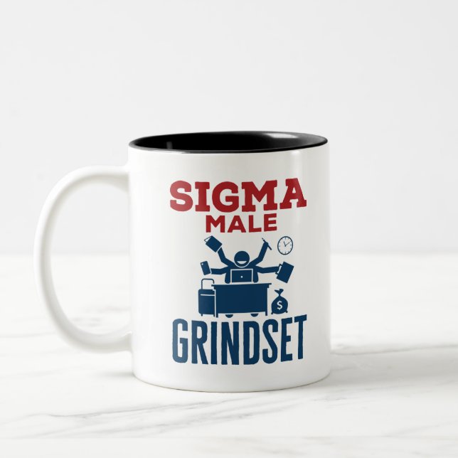 Sigma Male Grindset Hustle Coworker Culture Zweifarbige Tasse (Links)