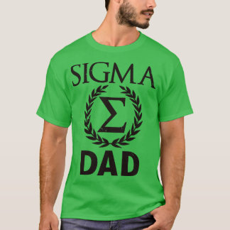 Sigma Vater Sigma Male Geschenk für Väter Tag 1 T-Shirt