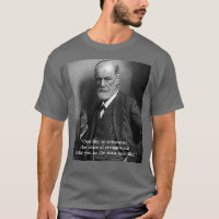 Sigmund Freud "ein Tag." Zitat-T - Shirt -