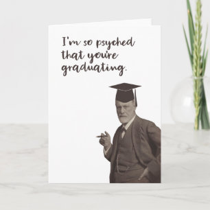 Sigmund Freud Funny Psyched Graduation Karte