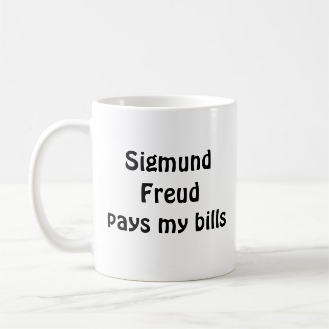 Sigmund Freud zahlt meine Rechnungs-Tasse Tasse (Links)