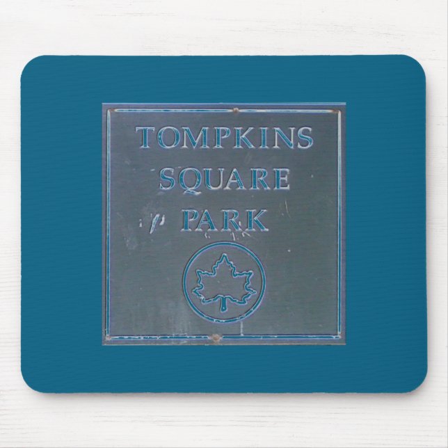 Sign From Tompkins Square Park New York City  Mousepad (Vorne)