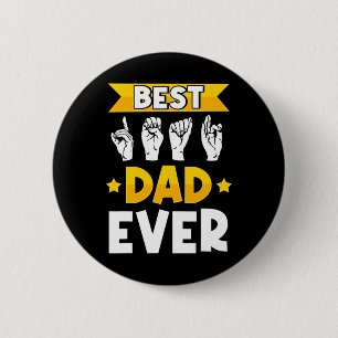Sign Language Deaf Awareness und Deaf Vater Button