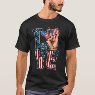 Sign Language I Liebe You American Flag 4. T-Shirt