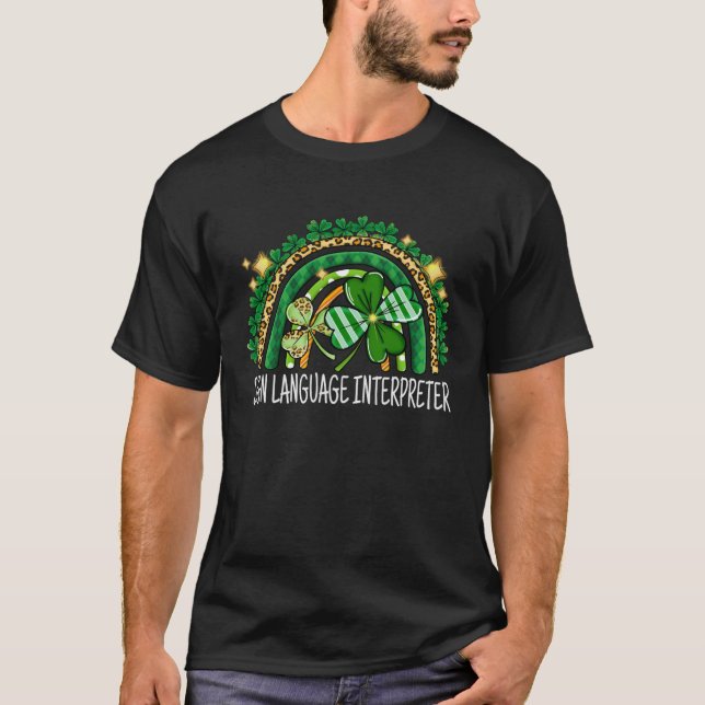 Sign Language Interpreter Rainbow Lucky St Patrick T-Shirt (Vorderseite)