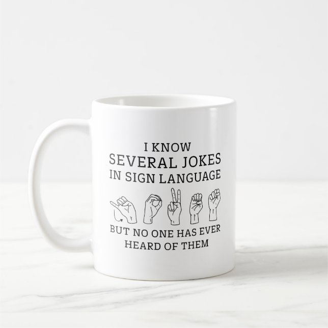 Sign Language Jokes Kaffeetasse (Links)
