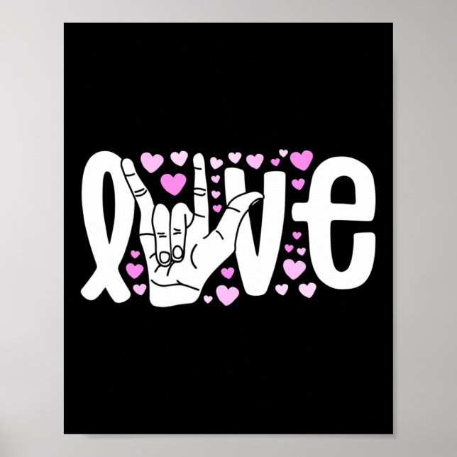 Sign Language Love Asl Be Kind Deaf Awareness  Poster (Vorne)