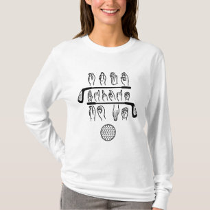 Sign Language Talk Birdie To Me Funny Golf Golfer T-Shirt