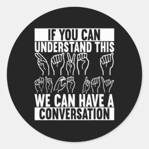 Signage Language Deaf Awareness 2 Runder Aufkleber