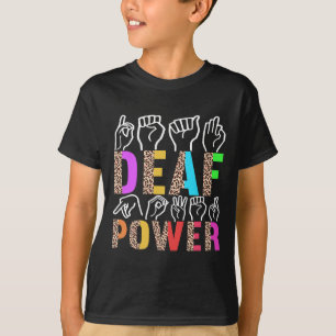 Signage Language Deaf Awareness 3 T-Shirt