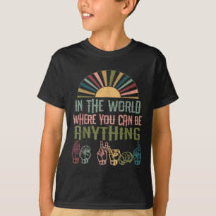 Signage Language Deaf Awareness Kindness ASL Langu T-Shirt