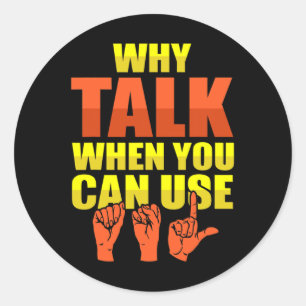 Signage Language Deaf Awareness und ASL Runder Aufkleber