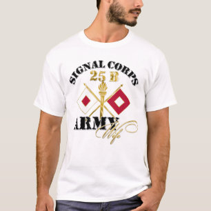 Signal-Korps-Armee-Ehefrau 25B T-Shirt