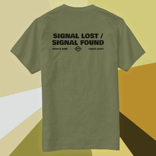 Signal verloren Signal gefunden, Rücktext-Slogan T-Shirt