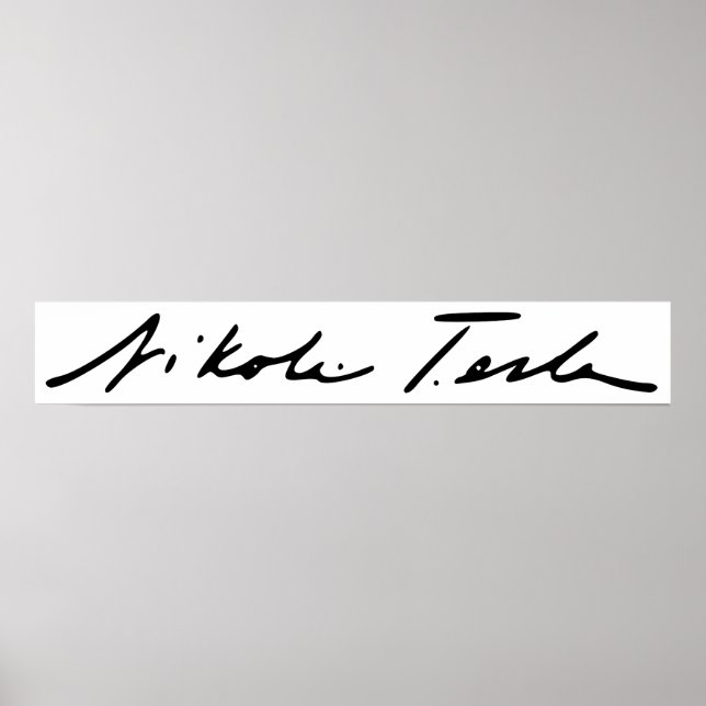 Signatur von Elektrizitätsgenius Nikola Tesla Poster (Vorne)