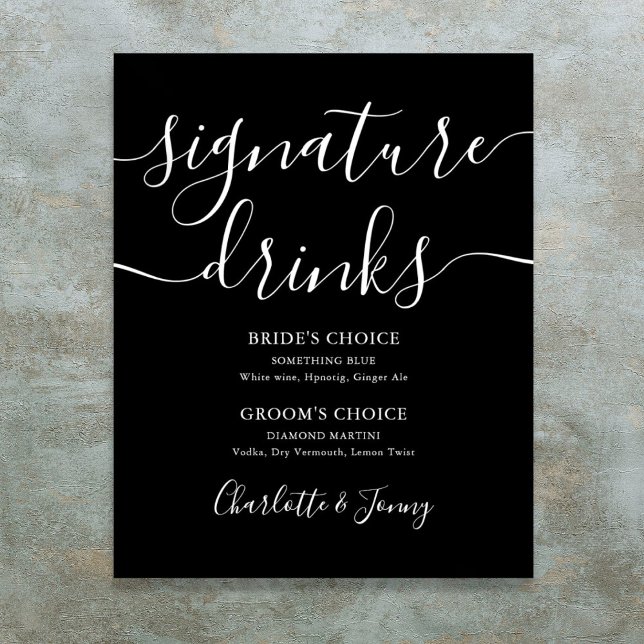Signature Drinks mit schwarzer und weißer Schrift  Poster (Black And White Script Signature Drinks Sign)